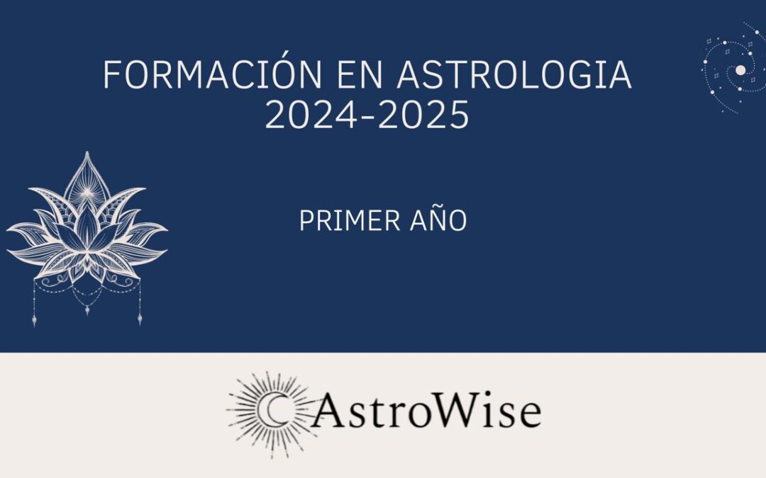 Formación en Astrología 2024-2025 / Primer Año