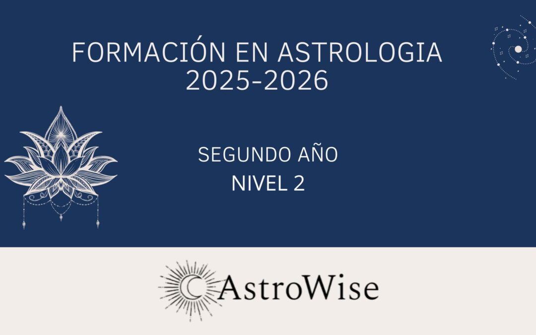 Formación en Astrología 2025-2026 / Segundo Año / Nivel 2
